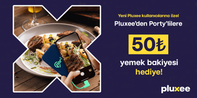 Porty ile Pluxee’den Lezzetli Bir Başlangıç: 50 TL Yemek Hediyesi Seni Bekliyor!