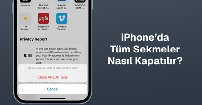 iPhone'da Tüm Sekmeler Nasıl Kapatılır?